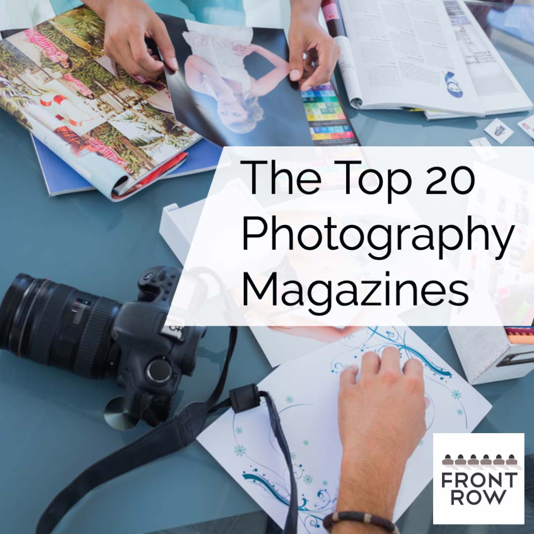 The Top 20 Photography Magazines Best Photography Magazines